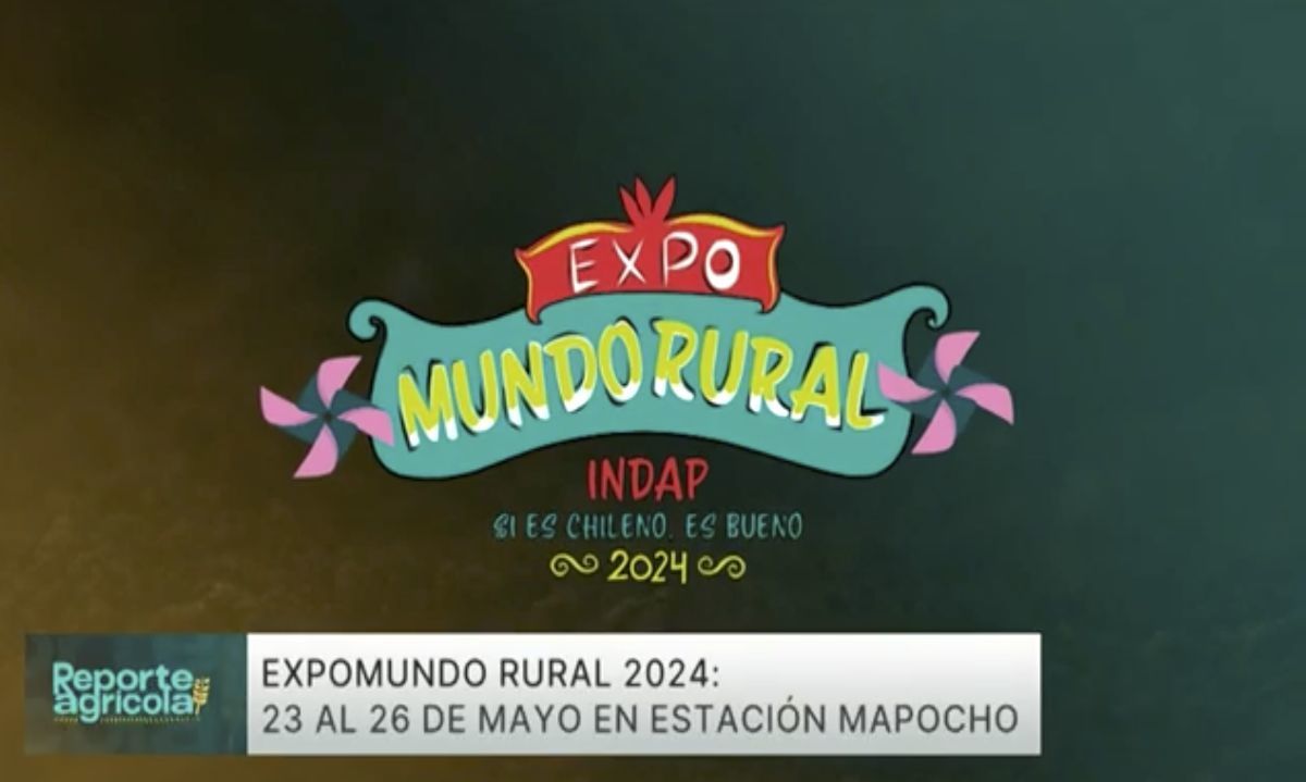 Expo Mundo Rural 2024: 23 al 26 de mayo en Santiago